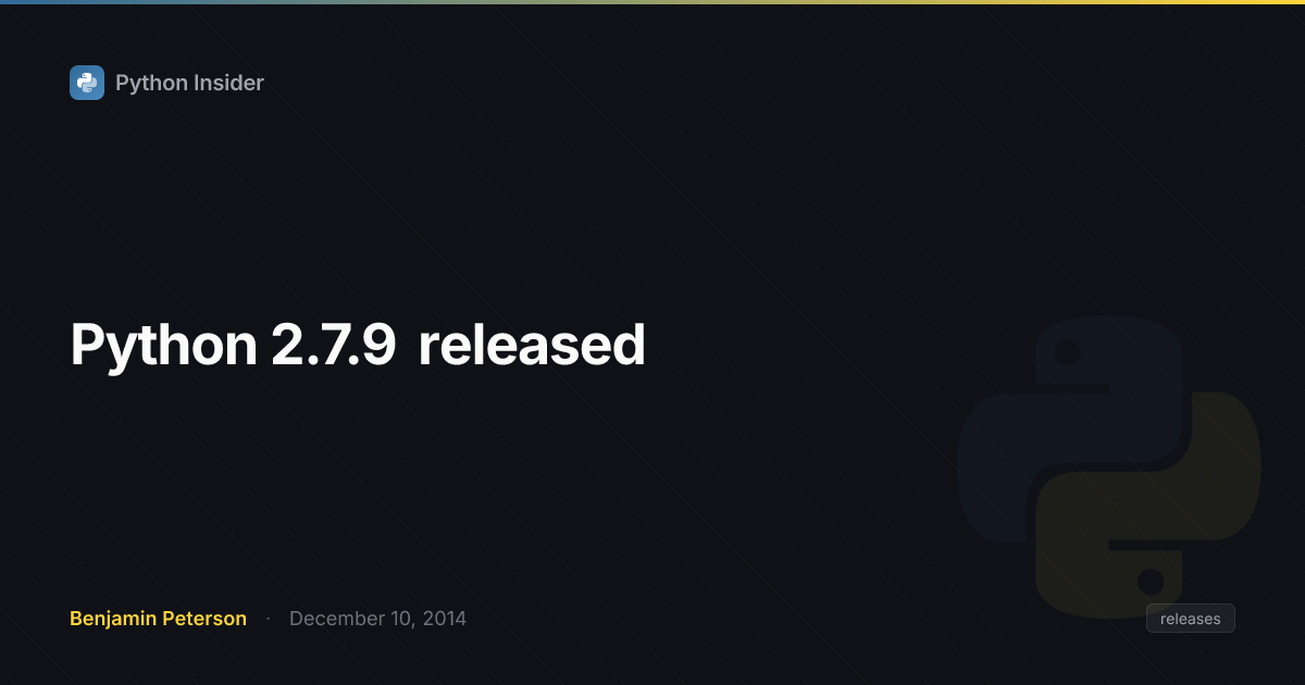 Python 2.7.9 released | Python Insider