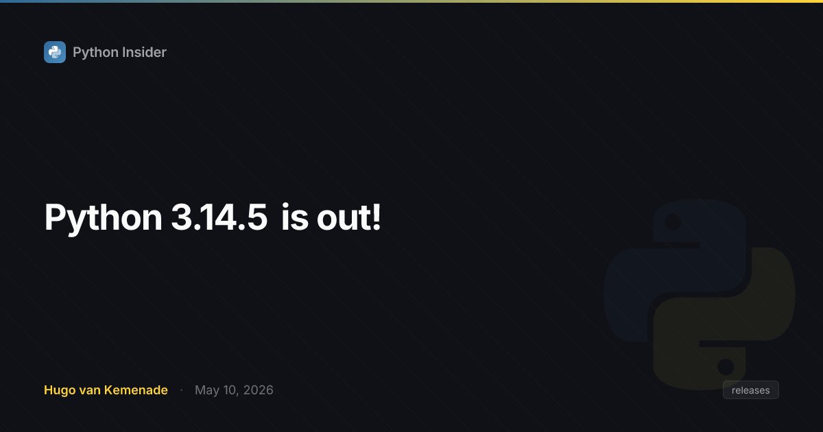 Python 3.14.5发布！