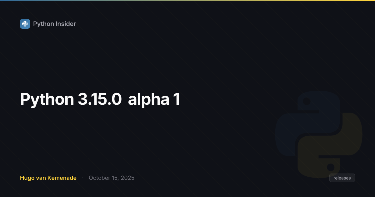 Python 3.15.0 alpha 1