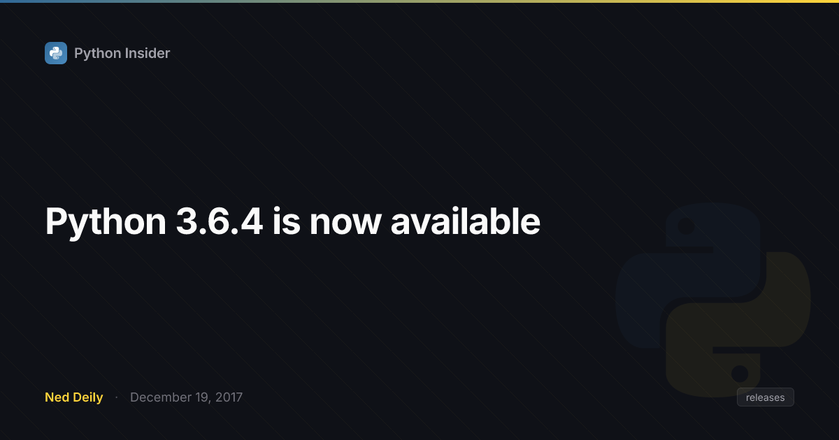 Python 3.6.4 is now available | Python Insider